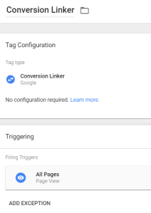 Conversion Linker Tag in Google Tag Manager: op alle pagina's afvuren.